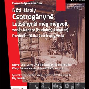 DIVADLO THÁLIA - THÁLIA SZÍNHÁZ: Csotrogányné Lepsénynél még megvolt